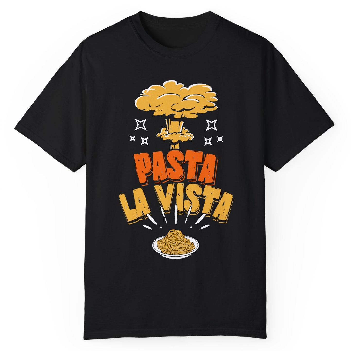 Pasta La Vista T-Shirt - Expressiony